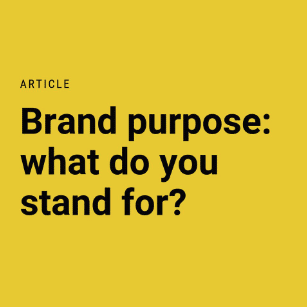Have you ever asked yourself if tour brand has a real purpose? What does your brand stand for?